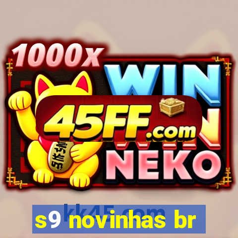 s9 novinhas br